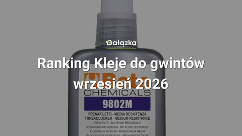 Ranking Kleje do gwintów - wrzesień 2026 w Gałązka24.pl. Zdjęcie produktu: Klej do gwintów średnia siła 250ml butelka zabezpiecza przed luzowaniem | 9802M/250B-2