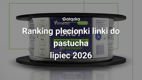 Ranking plecionki linki do pastucha - lipiec 2026 w Gałązka24.pl. Zdjęcie produktu: DRUT ogrodzeniowy ocynkowany przewodnik pastucha szpula 1,6mm 500m | V30006
