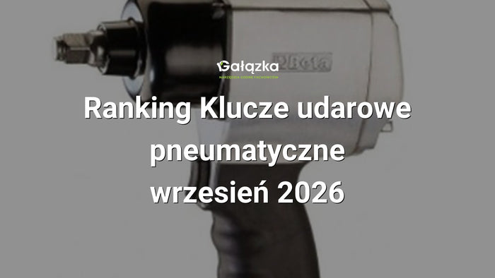 Ranking Klucze udarowe pneumatyczne - wrzesień 2026 w Gałązka24.pl. Zdjęcie produktu: Klucz udarowy 1/2