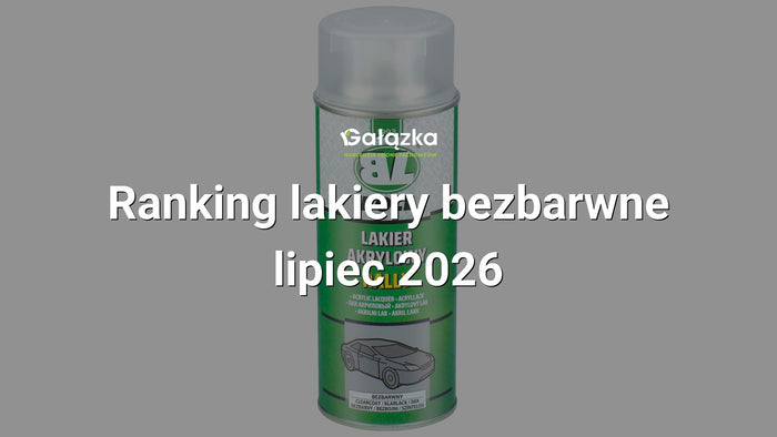 Ranking lakiery bezbarwne - lipiec 2026 w Gałązka24.pl. Zdjęcie produktu: Lakier bezbarwny spray 400ml | 0010121