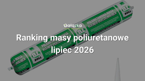 Ranking masy poliuretanowe - lipiec 2026 w Gałązka24.pl. Zdjęcie produktu: Masa poliuretanowa masa klejąco-uszczelniająca czarna 600ml | 0070033