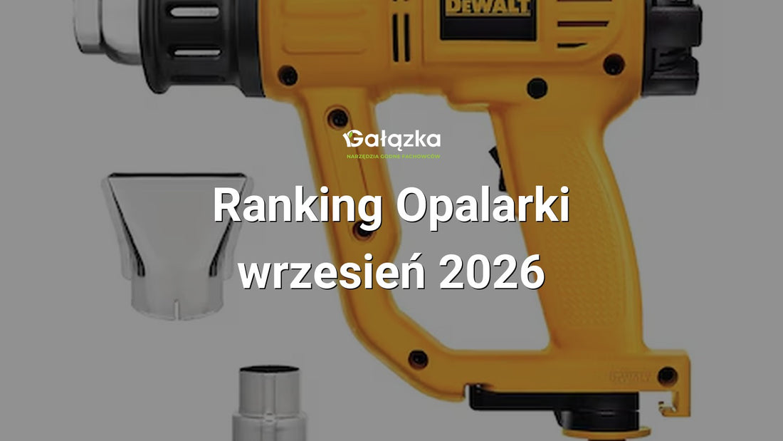 Ranking Opalarki - wrzesień 2026 w Gałązka24.pl. Zdjęcie produktu: Opalarka DeWALT 2000W, mocna i precyzyjna do usuwania farb, klejów i prac grzewczych | D26414-QS