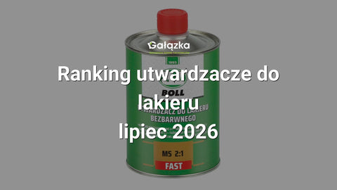 Ranking utwardzacze do lakieru - lipiec 2026 w Gałązka24.pl. Zdjęcie produktu: Utwardzacz do lakieru bezbarwnego MS 2:1 FAST | 0016611