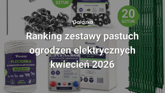Ranking zestawy pastuch ogrodzen elektrycznych - kwiecień 2026 w Gałązka24.pl. Zdjęcie produktu: Elektryzator pastucha z plecionką paliki UZIOM izolatory PF-1100