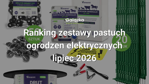 Ranking zestawy pastuch ogrodzen elektrycznych - lipiec 2026 w Gałązka24.pl. Zdjęcie produktu: Kompletny zestaw elektryzatora pastucha z drutem izolatorami palikami i uziemieniem | PF-1100