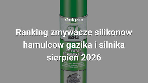 Ranking zmywacze silikonow hamulcow gazika i silnika - sierpień 2026 w Gałązka24.pl. Zdjęcie produktu: Zmywacz do hamulców spray 500ml | 0010441